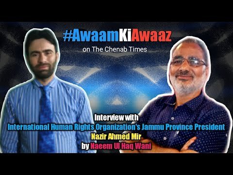 Marmat’s Development | IHRO Jammu President Nazir Ahmed Mir | #AwaamKiAwaaz