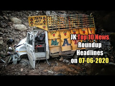 JK Top 10 News Roundup (Headlines) on 07-06-2020 | The Chenab Times