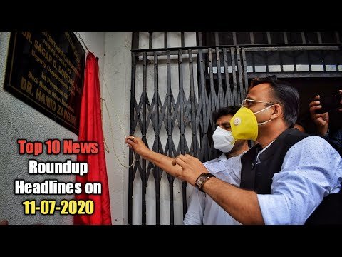 Top 10 News Roundup Headlines on 11-07-2020 | The Chenab Times
