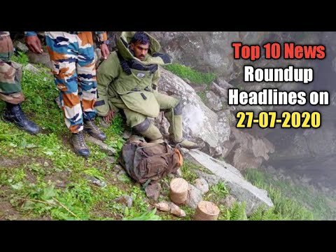 Top 10 News Roundup Headlines on 27-07-2020 | The Chenab Times