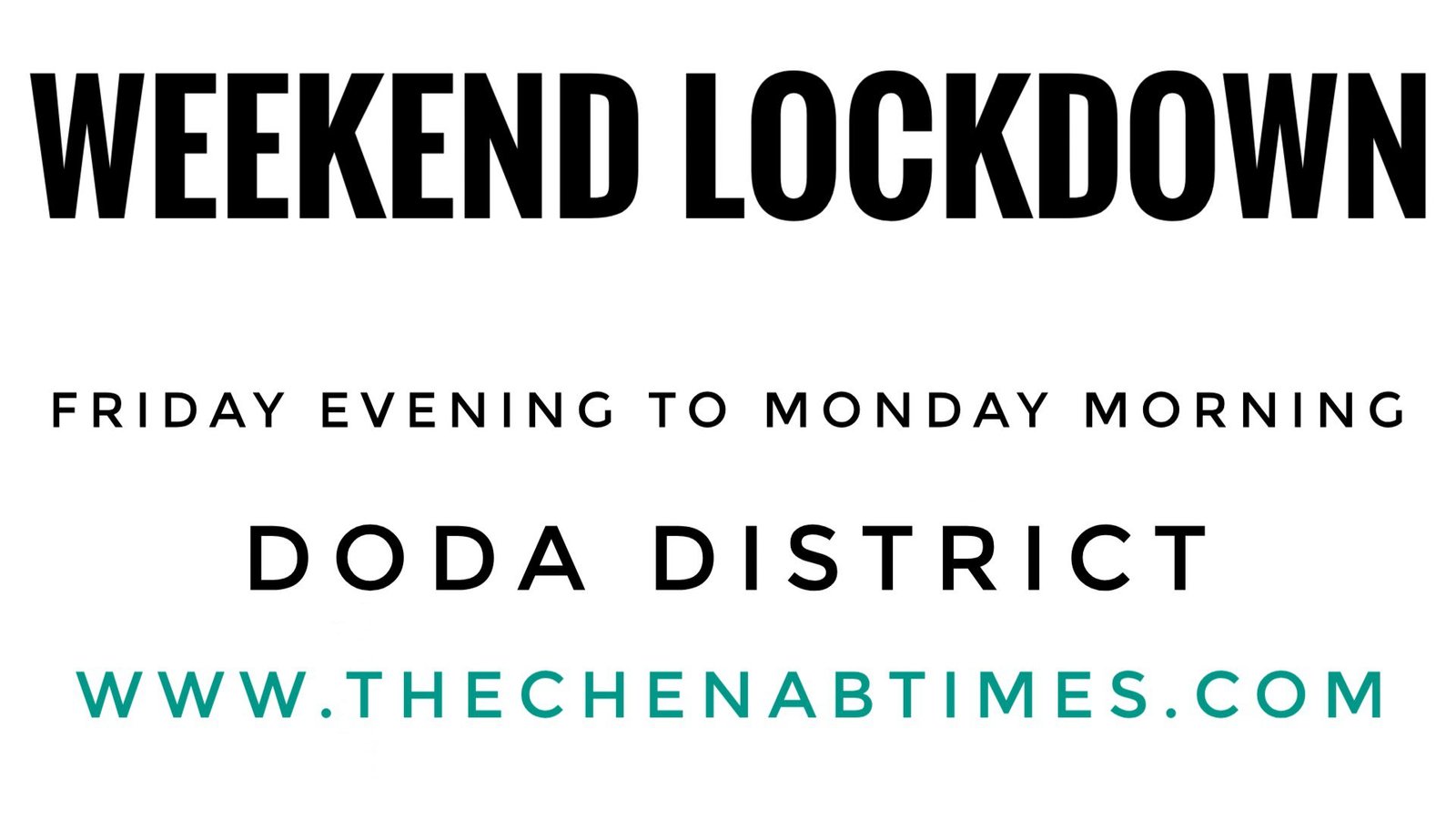 Weekend lockdown imposed in Doda district
