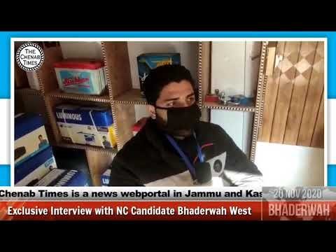 Exclusive Interview with NC Candidate Bhaderwah West