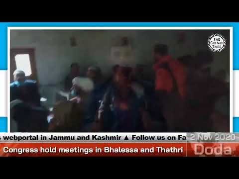 Congress Workers hold meetings in Bhalessa and Thathri