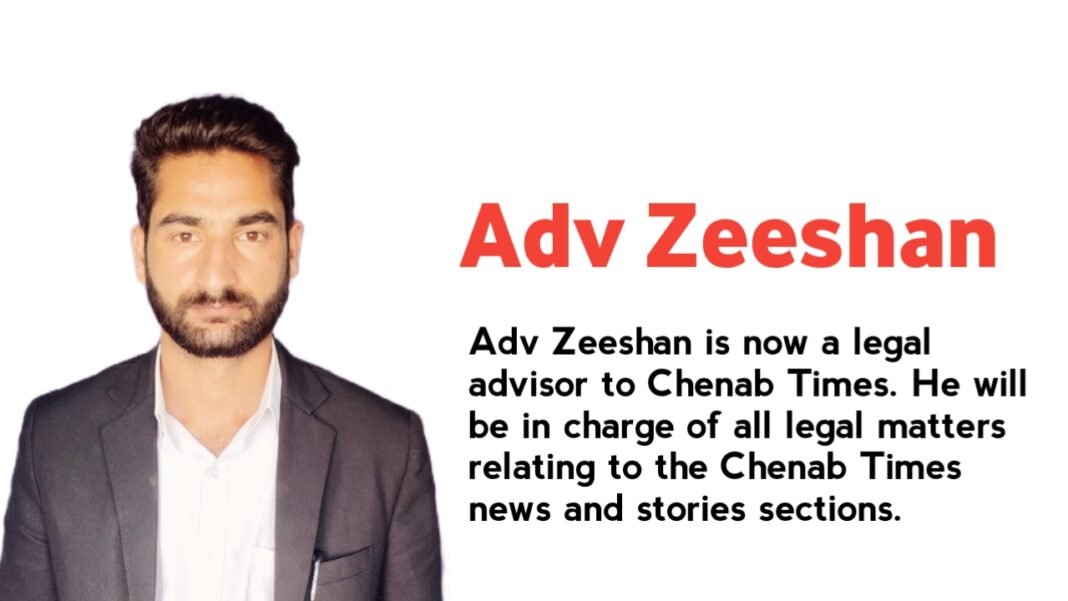 Adv Zeeshan appointed as legal advisor to Chenab Times