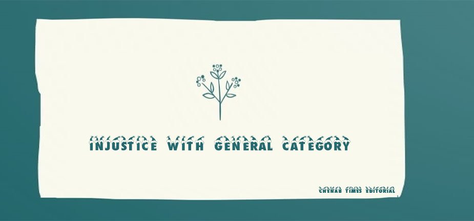 “General category,” the most affected category in the contemporary era