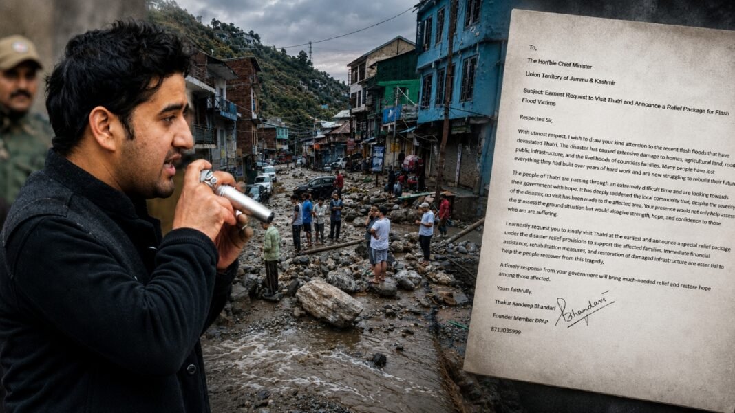 DPAP Leader Urges Chief Minister to Visit Flood-Hit Thathri, Announce Special Relief Package DPAP Leader Urges Chief Minister to Visit Flood-Hit Thathri, Announce Special Relief Package